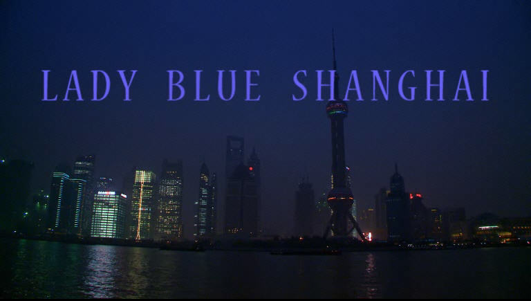 Lady Blue Shanghai Lady Blue Shanghai